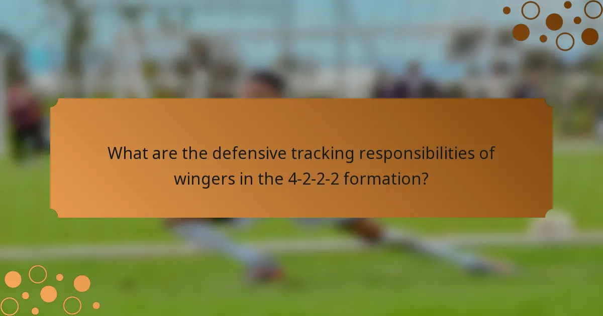 What are the defensive tracking responsibilities of wingers in the 4-2-2-2 formation?
