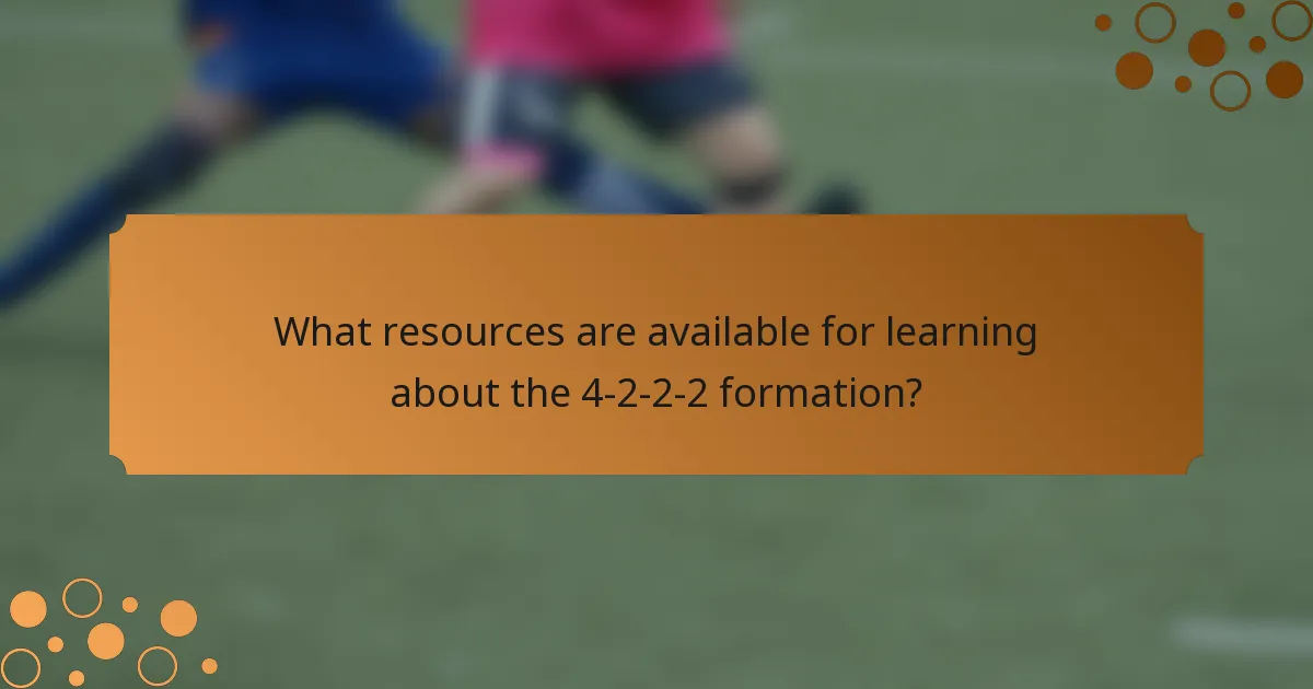 What resources are available for learning about the 4-2-2-2 formation?